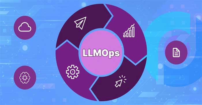  10 công cụ LLMOps quan trọng mà mọi đội nhóm AI nên có 