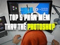5 phần mềm thay thế Photoshop trên Windows và Mac tốt nhất