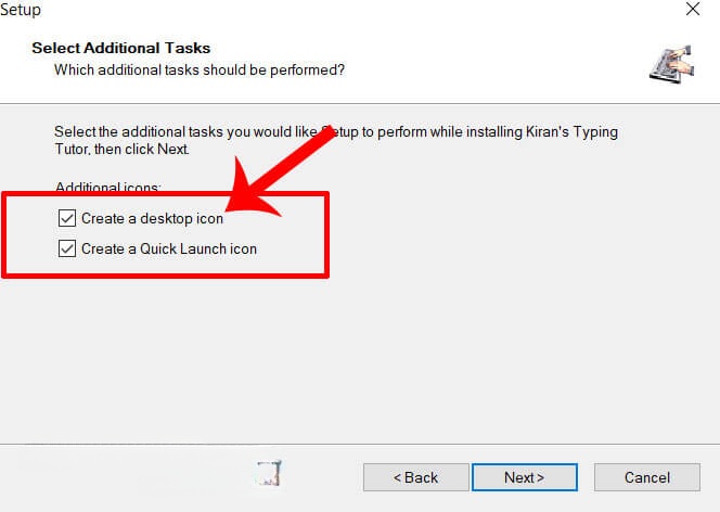 Đánh dấu tick vào hai ô Create a desktop icon và Create a Quick Launch icon