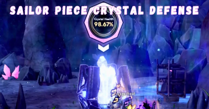  Cách chơi Crystal Defense trong Sailor Piece 