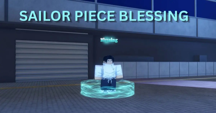  Cách dùng Blessing trong Sailor Piece 