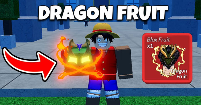  Cách lấy Dragon Fruit trong Blox Fruits 