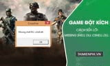  Cách sửa lỗi Missing shell dll cshell.dll khi chơi Đột kích trên Windows 10 