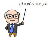 Câu đố vui mẹo khó, thử thách trí thông minh