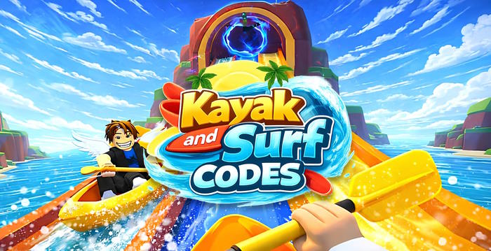  Code Kayak and Surf mới nhất và cách đổi 