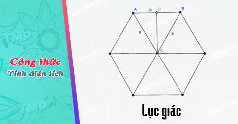 cong thuc tinh dien tich luc giac