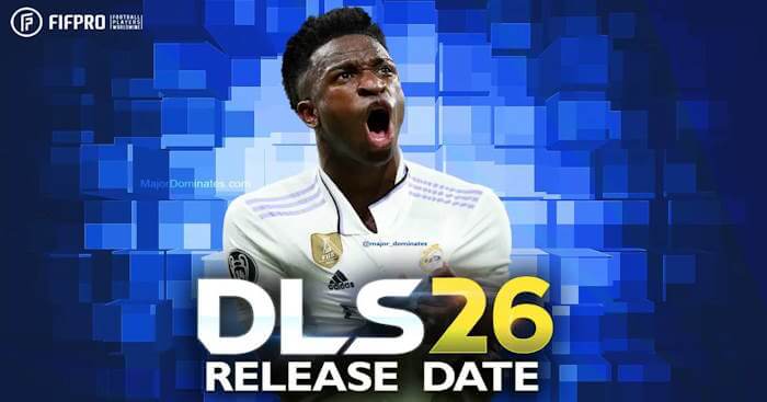  Dream League Soccer 2026 (DLS 26) có gì mới, phát hành khi nào? 