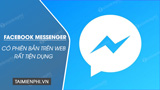 Facebook Messenger có phiên bản trên Web rất tiện dụng