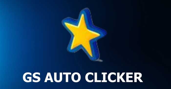 GS Auto Clicker có gì đặc biệt?