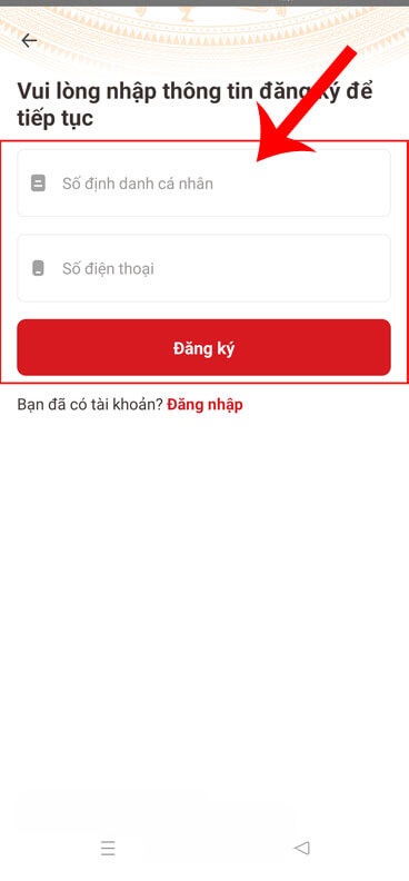 Nhập số định danh cá nhân, số điện thoại