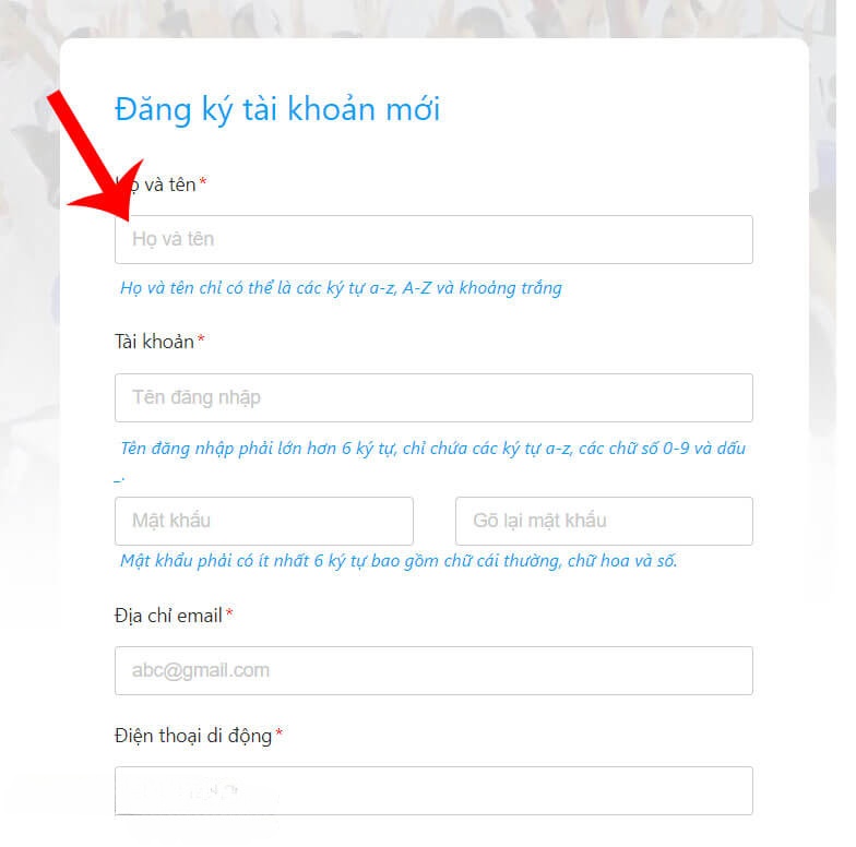 Nhập thông tin Họ và tên, Tài khoản, Mật khẩu, Địa chỉ email, Số điện thoại