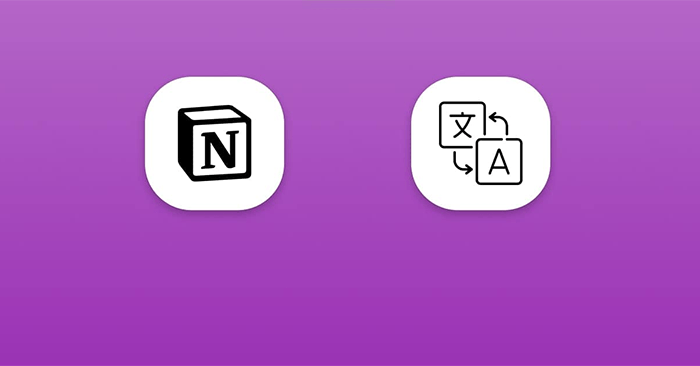 Hướng dẫn dịch nội dung trên Notion AI 