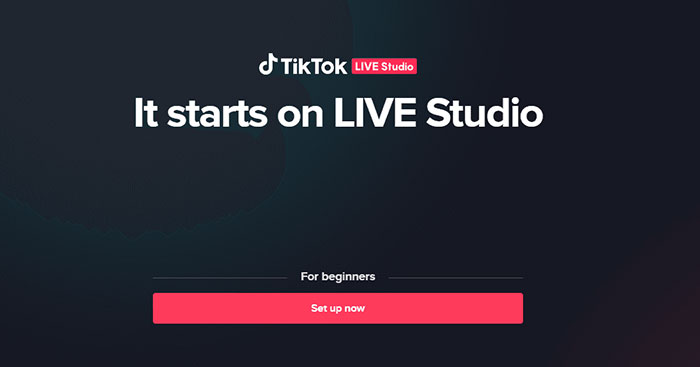  Hướng dẫn livestream TikTok bằng PC với TikTok LIVE Studio 