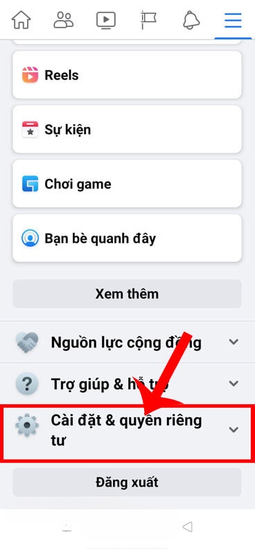 Ấn vào mục Cài đặt & quyền riêng tư