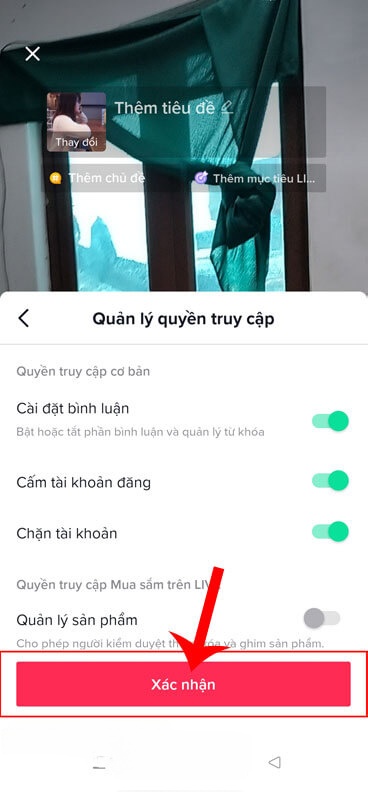 Chạm vào nút Xác nhận