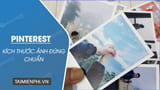 Kích thước ảnh Pinterest chuẩn nhất