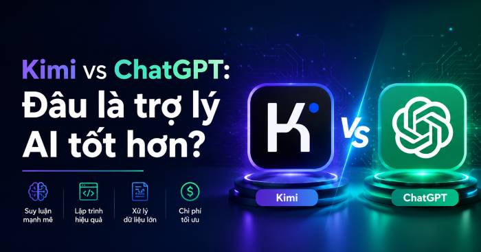  Kimi vs ChatGPT: Đâu là trợ lý AI tốt hơn? 