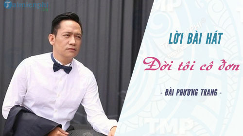 loi bai hat doi toi co don