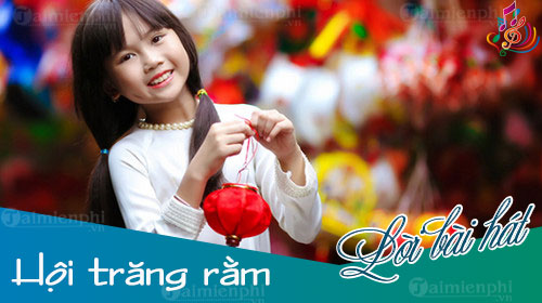 loi bai hat hoi trang ram