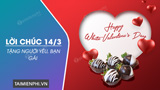 Lời chúc 14/3 Valentine trắng tặng người yêu, bạn gái