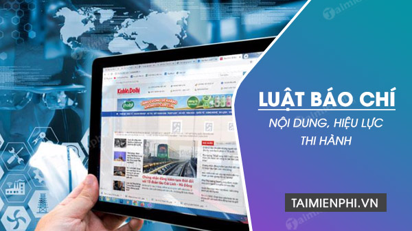 luat bao chi 2016 va nhung noi dung co ban nhat