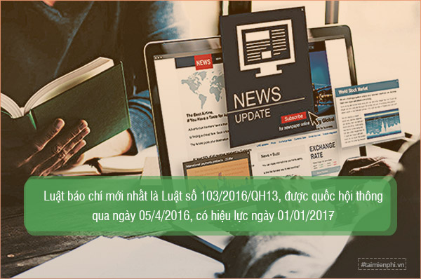 luat bao chi 2016 va nhung noi dung co ban nhat 2