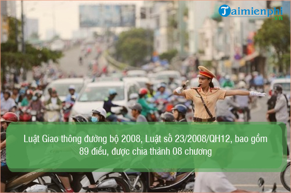 luat giao thong duong bo moi nhat luat so 23 2008 qh12 cua quoc hoi 2