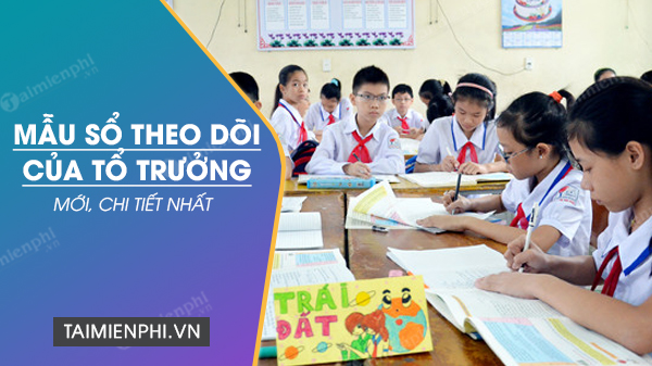 Mau so theo doi cua to truong