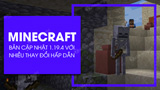Mojang phát hành bản cập nhật Minecraft 1.19.4 với nhiều thay đổi hấp dẫn