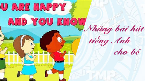 nhung bai hat thieu nhi tieng anh hay nhat, nhac tieng anh thieu nhi soi dong