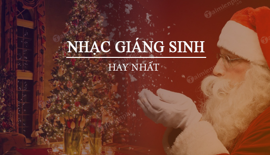 nhung bai nhac giang sinh hay nhat