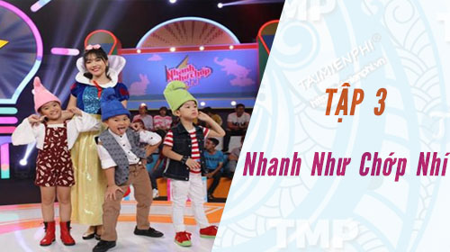 nhung cau do hay trong nhanh nhu chop nhi tap 3 ngay 19 8