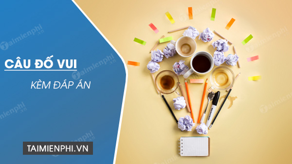 Nhung cau do vui hai nao nhat