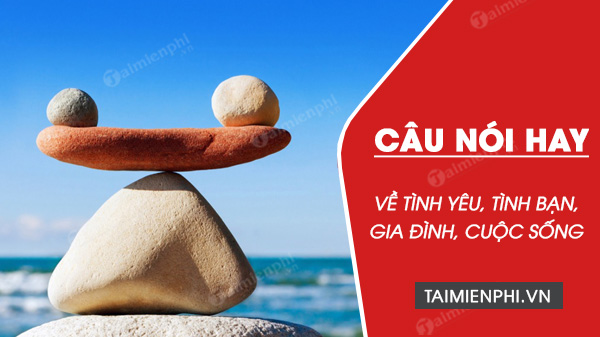 Nhung cau noi hay ngan gon