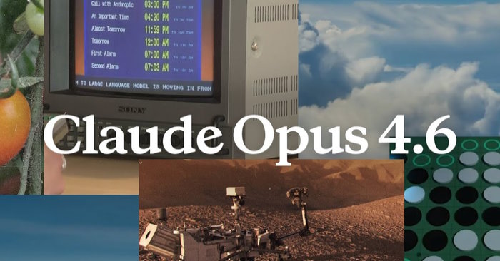 Opus 4.6 có gì hấp dẫn mà được dân công nghệ quan tâm tới thế?
