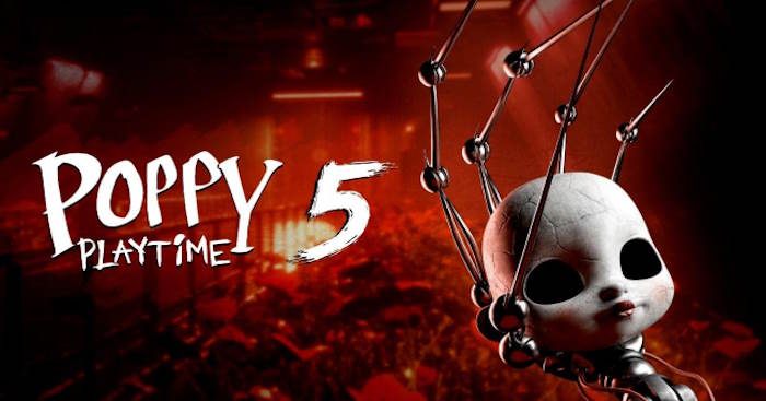 Poppy Playtime: Chapter 5 - Tất cả những điều cần biết