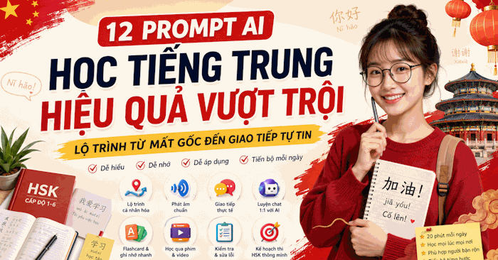  Prompt học tiếng Trung trên Gemini như gia sư tại nhà 