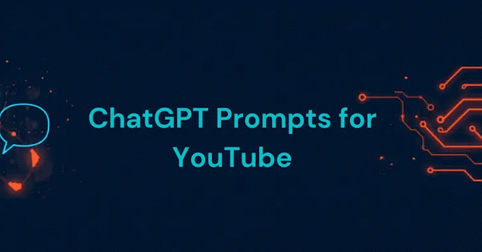  Prompt viết kịch bản, tiêu đề cho video YouTube bằng ChatGPT 