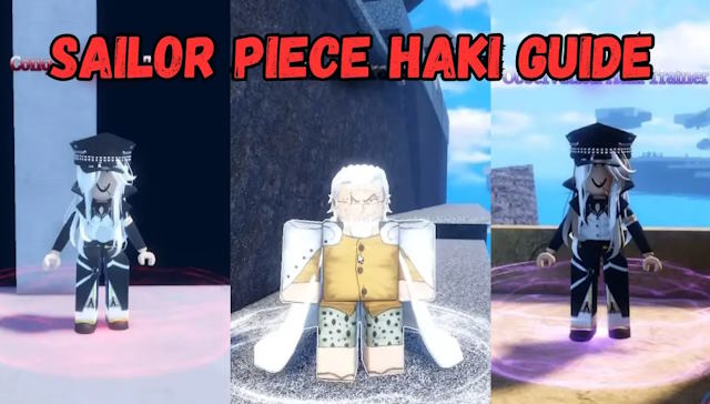  Sailor Piece: Cách lấy và sử dụng Haki 
