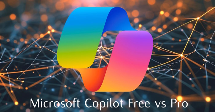 Sự khác biệt giữa Microsoft Copilot miễn phí và Copilot Pro