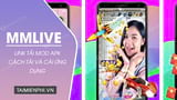 Tải Mmlive Mod APK mở khóa phòng VIP, xem livestream