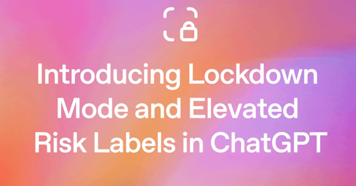  Tăng cường bảo mật ChatGPT bằng Lockdown Mode 