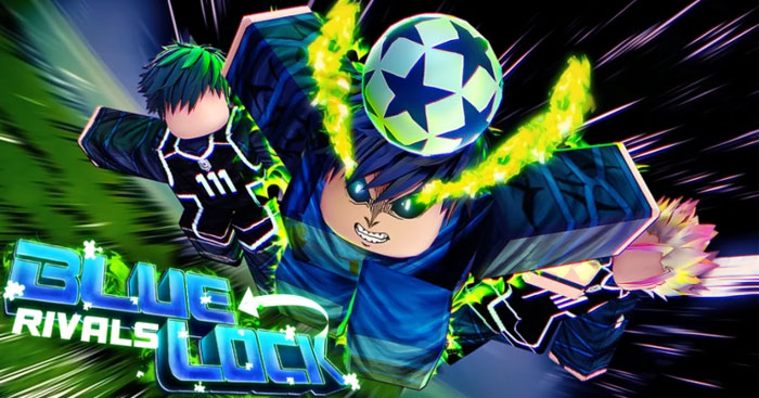Game Roblox bóng đá lấy cảm hứng từ anime Blue Lock - Blue Lock Rivals