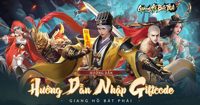  Tổng hợp code Giang Hồ Bát Phái Phân Tranh và cách nhập 