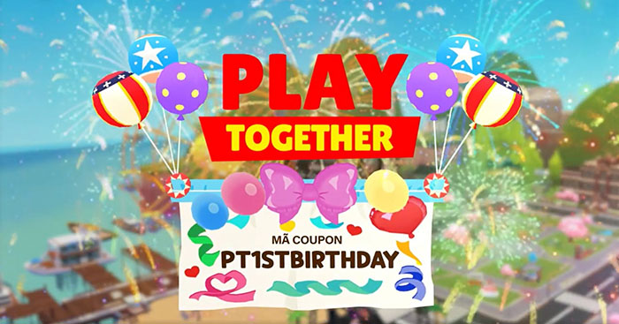  Tổng hợp code Play Together VNG mới nhất và cách nhập 