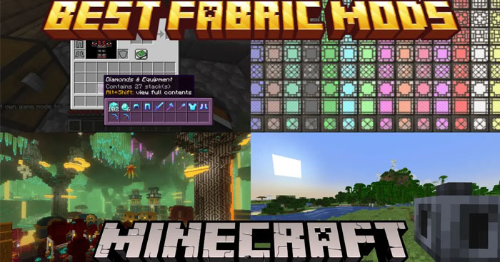  TOP Fabric Mod nên cài đặt trong Minecraft 1.21 