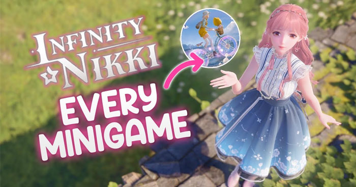  TOP mini game hay nhất Infinity Nikki 