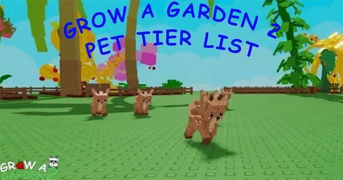  Xếp hạng thú cưng trong Grow a Garden 2 