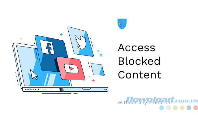 Hotspot Shield Free VPN hỗ trợ truy cập web bị chặn