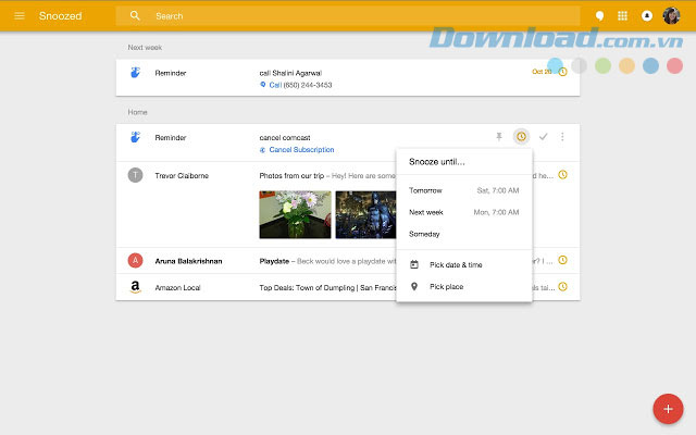 Tính năng Snooze cho phép người dùng hoãn email hoặc Lời nhắc